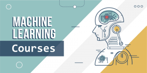 Machine Learning Courses