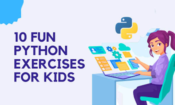 Python Exercises for Kids