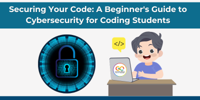 Read more about the article Securing Your Code: A Beginner’s Guide to Cybersecurity for Coding Students